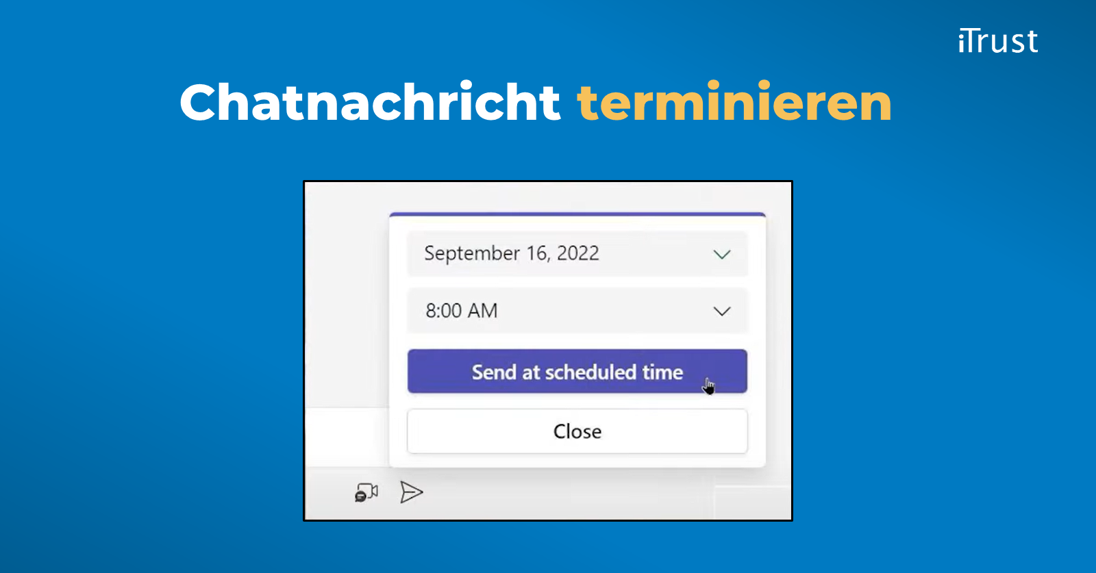 Microsoft-Teams-Update Dezember 2022: Chatnachricht terminieren