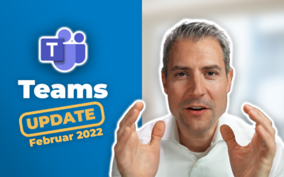 Microsoft-Teams-Update: Neu im Februar 2022 | für Führungskräfte