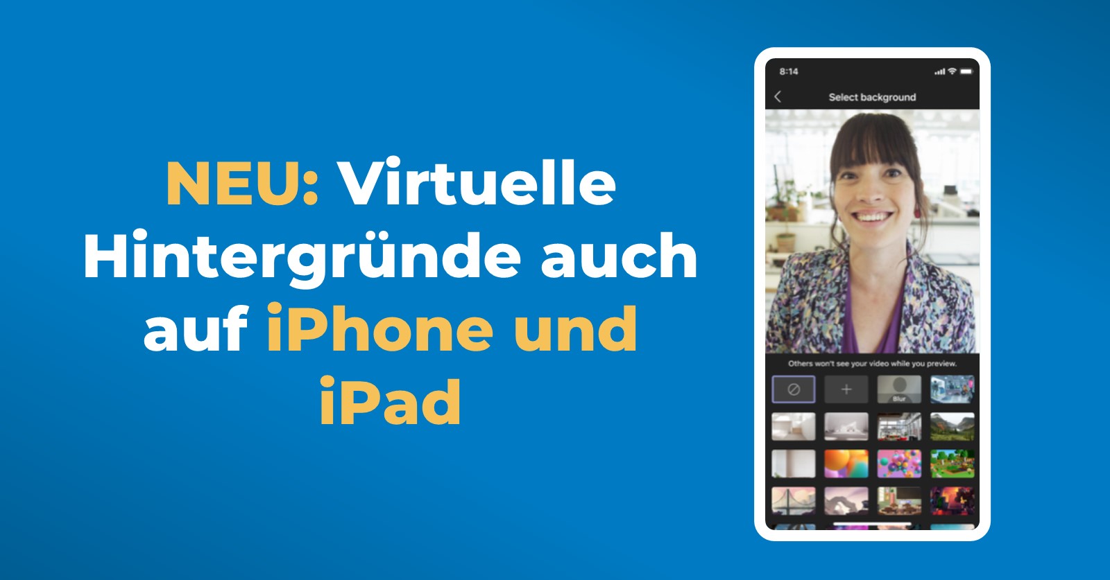 MS Teams Update April 2021 - Grafik - Virtuelle Hintergründe auch für iPhone und iPad
