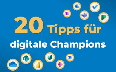 20 Tipps für digitale Champions im Arbeitsalltag