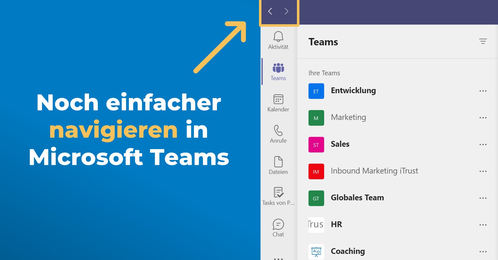 Was ist neu in Microsoft Teams: Navigationspfeile vorwärts und zurück - Screenshot Was ist neu in Microsoft Teams: Navigationspfeile vorwärts und zurück - Screenshot