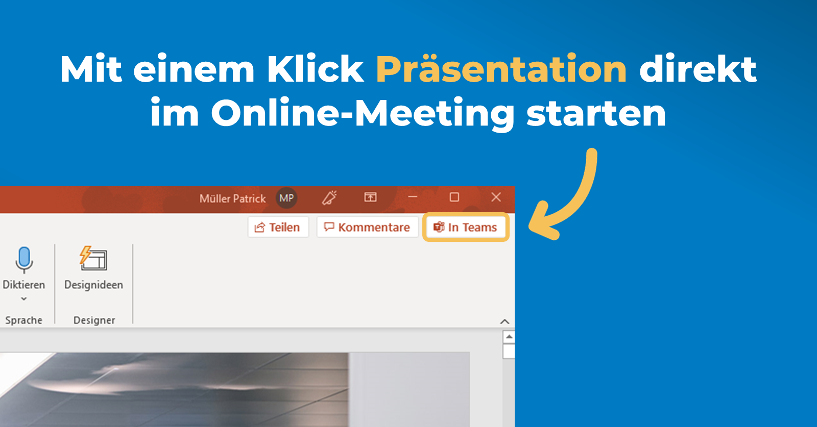 Was ist neu in Microsoft Teams - September 2021 - Präsentation direkt öffnen